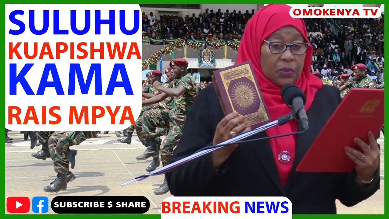 Breaking News: Rais Samia Suluhu Kuapishwa Kama Rais Mpya Tanzania KIMEUMANA