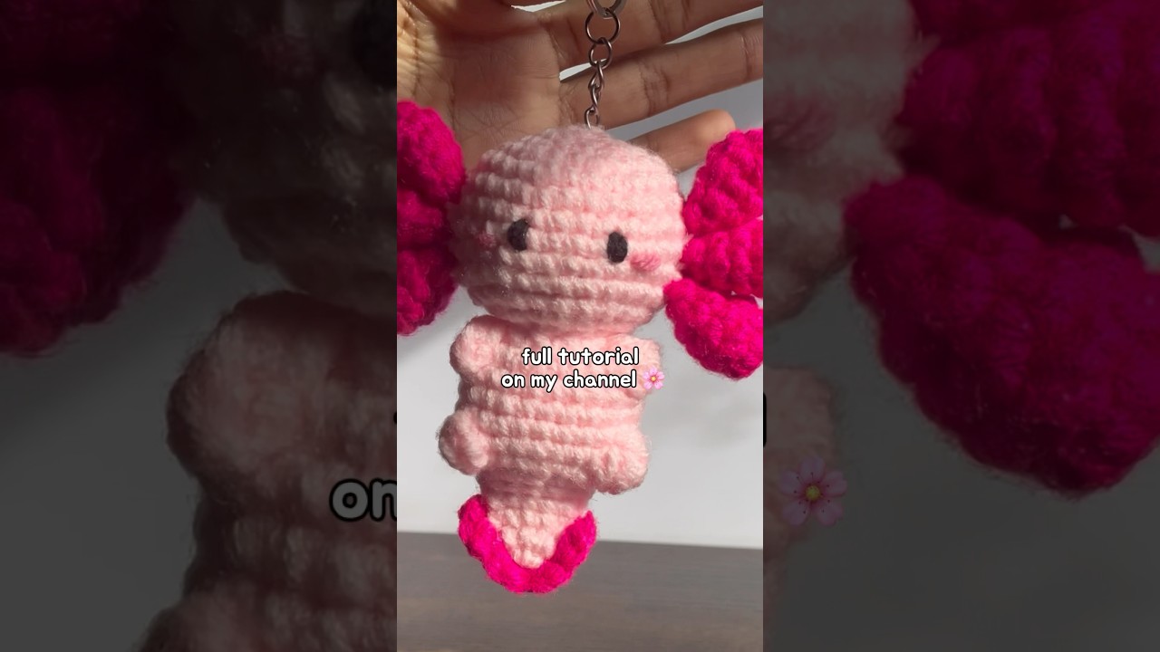 no sew and so cute 🌸 | crochet axolotl keychain ideas for beginners #crochet #axolotl #amigurumi