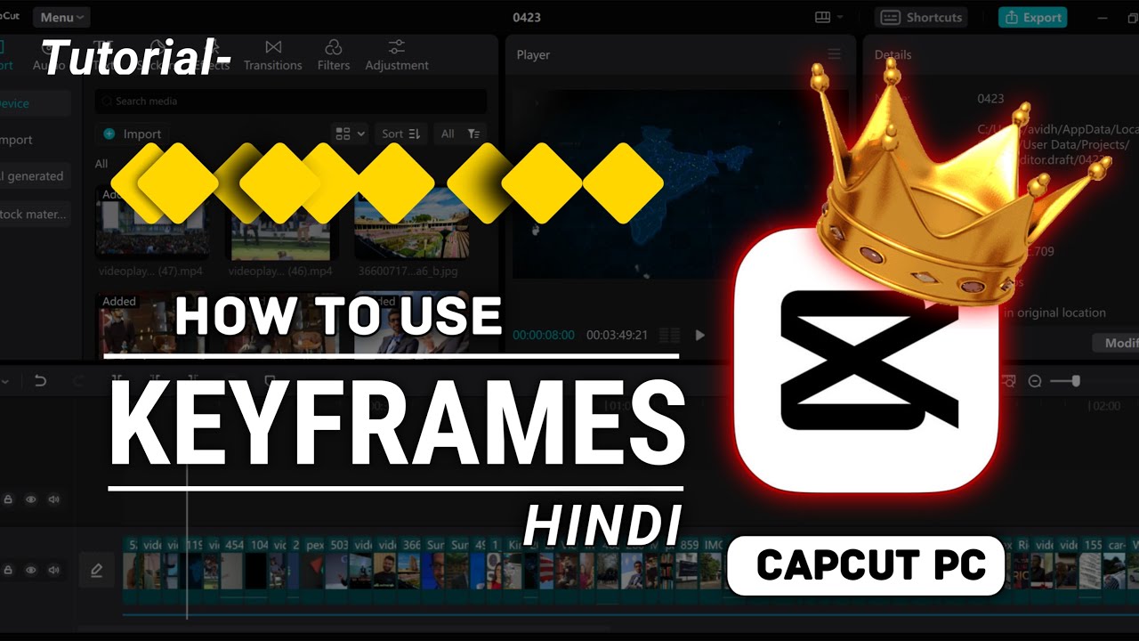 How To Use Keyframes In Capcut PC 2024 Hindi | Keyframes Capcut PC | How To Add Keyframes Capcut PC