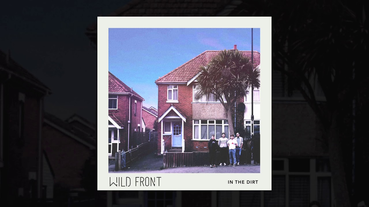 Wild Front - In The Dirt (Official Audio)