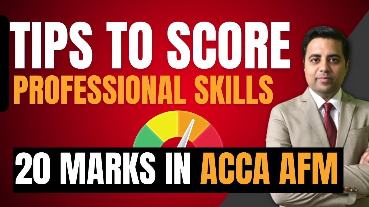 Tips to score Professional Skills 20 Marks in ACCA AFM | CA Nitin Guru