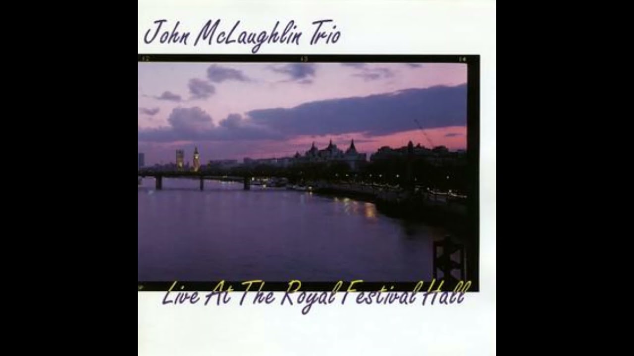 John McLaughlin Trio - Live at the Royal Festival Hall - 03 Florianapolis