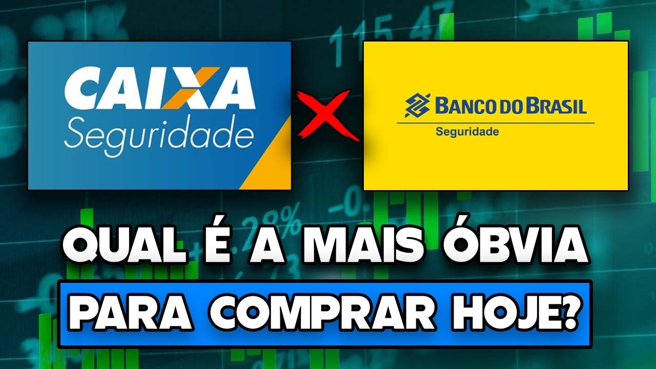 CXSE3 ou BBSE3: QUAL É A MELHOR PARA COMPRAR HOJE? FIZ UMA ANÁLISE COMPARATIVA