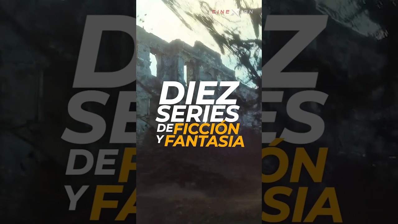 10 Brutales SERIES de FICCI&Oacute;N y FANTAS&Iacute;A que tienes que ver!! 🤯🔥