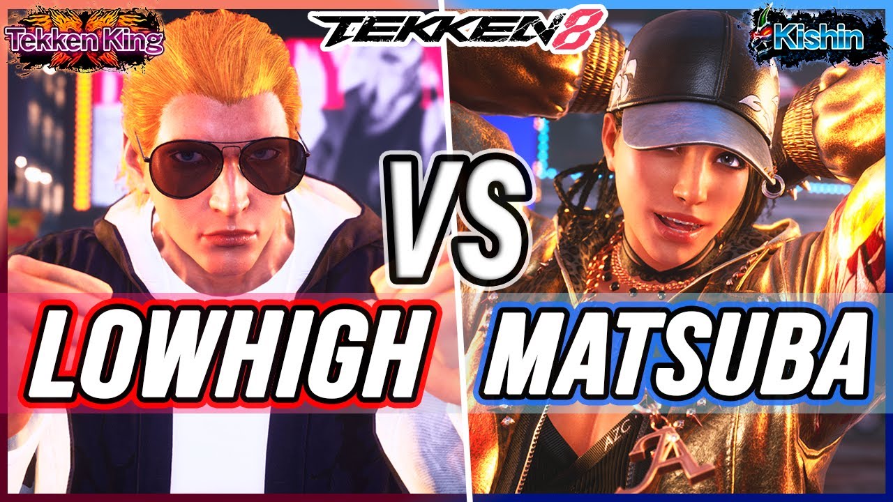 T8 🔥 Lowhigh (Steve) vs Matsuba (Azucena) 🔥 Tekken 8