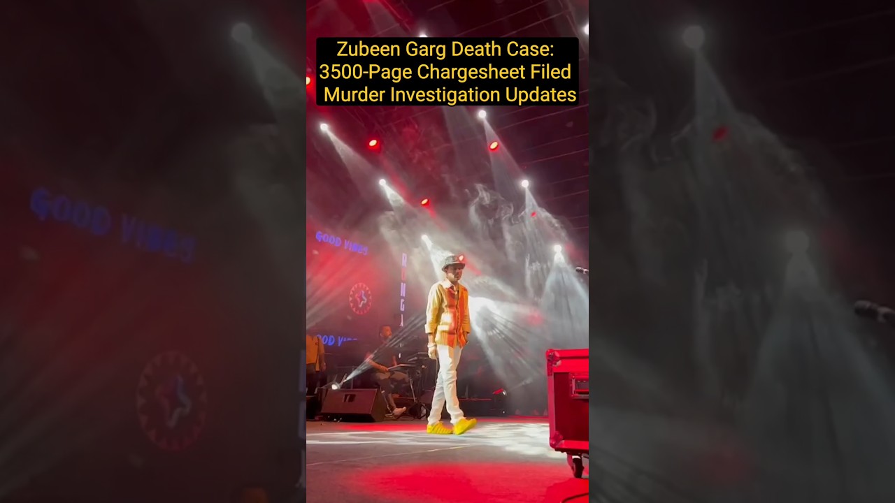 Zubeen Garg Death Case: 3500-Page Chargesheet Filed | Murder Investigation Updates