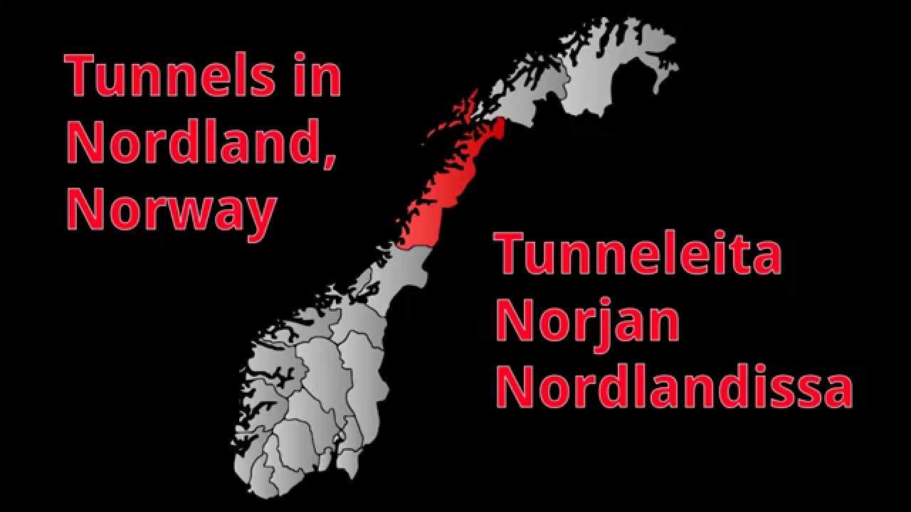 Tunneleita Nordlandissa – Tunnels in Nordland district, Norway