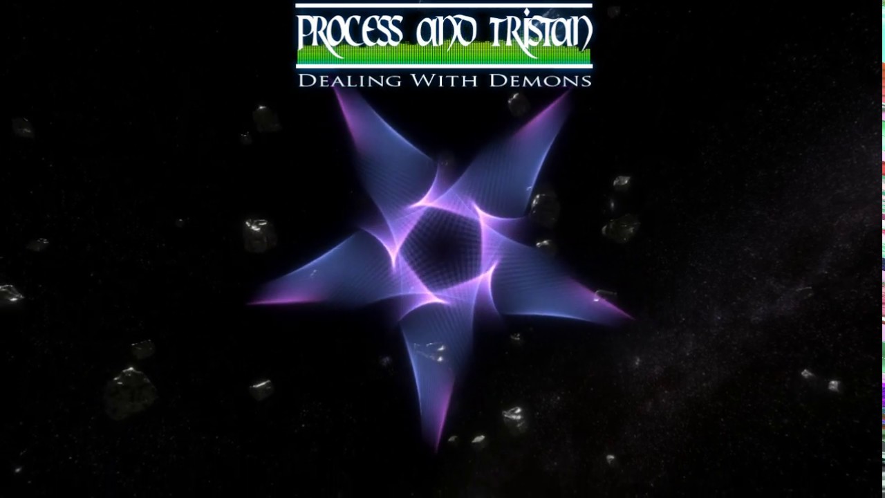 [Goa Trance] Process & Tristan - Dealing With Demons