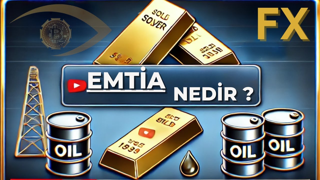 Forexe İlk Adım #6: Emtia Nedir?