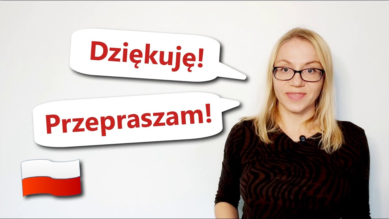 Thank you, Sorry | DZIĘKUJĘ, PRZEPRASZAM