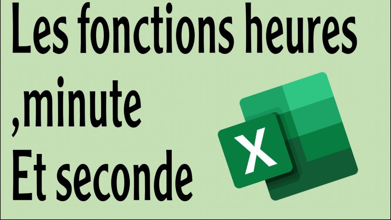 Les fonctions de temps en excel