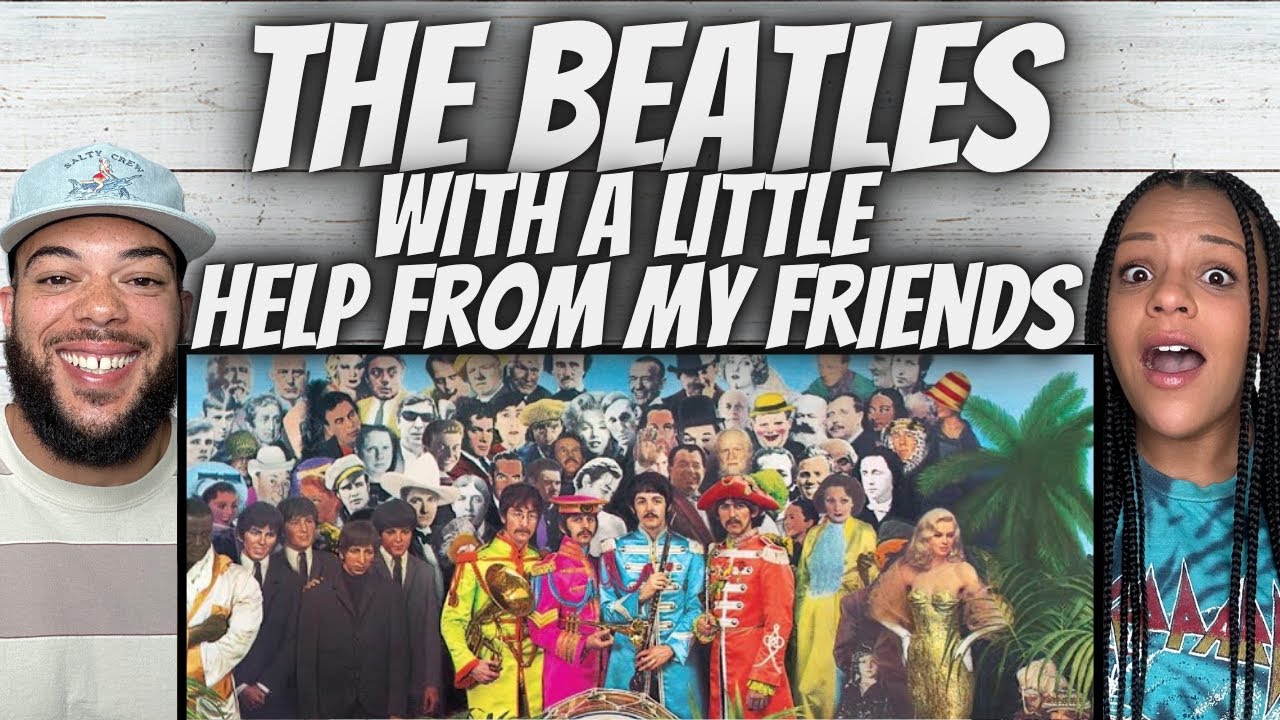 SO GOOD!| FIRST TIME HEARING The Beatles - With A Little Help From My Friends REACTION