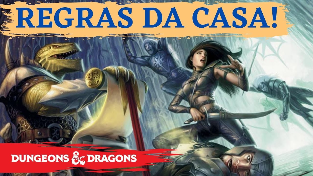 3 Regras da Casa pra tunar seu D&D 5E