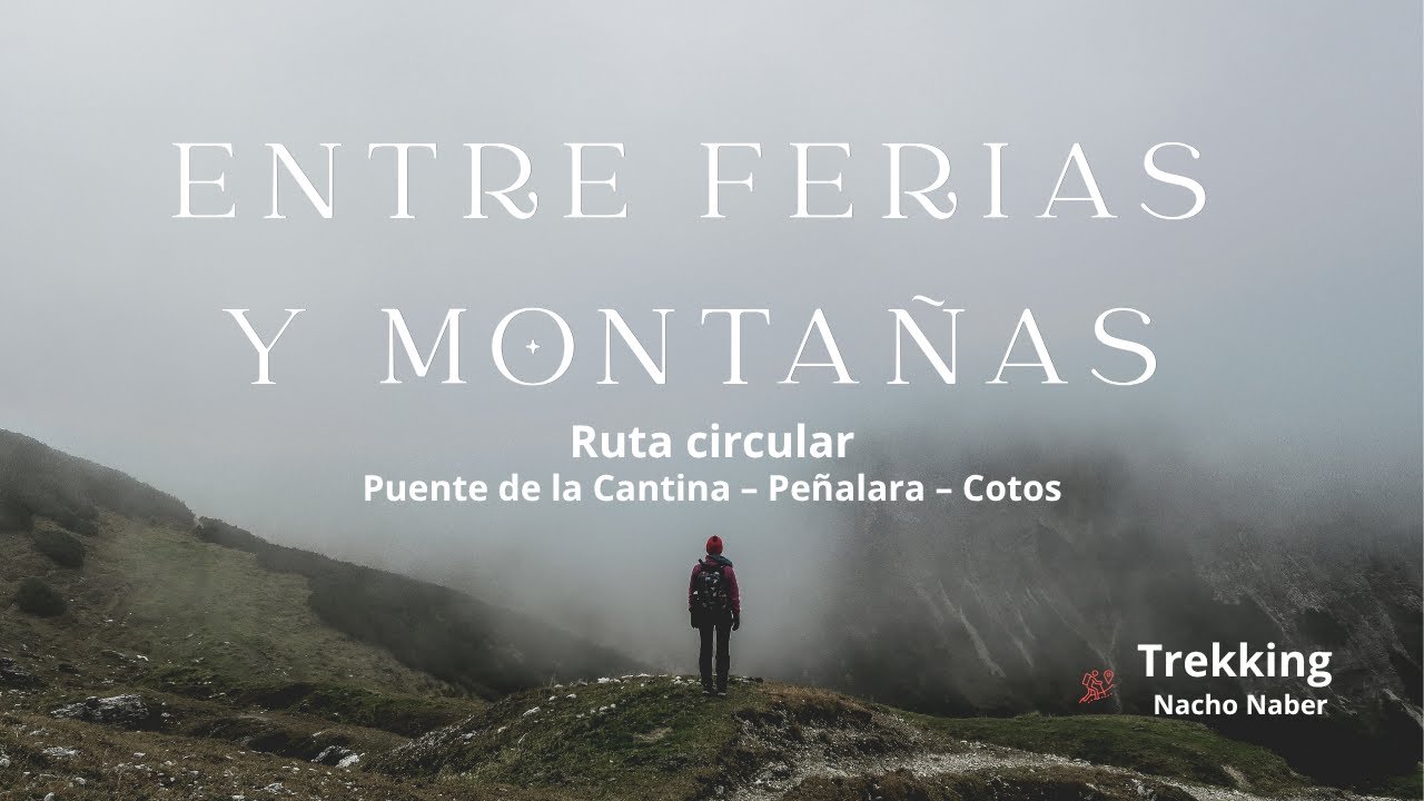 Entre ferias y montañas | Ruta circular Puente de la Cantina – Peñalara – Cotos