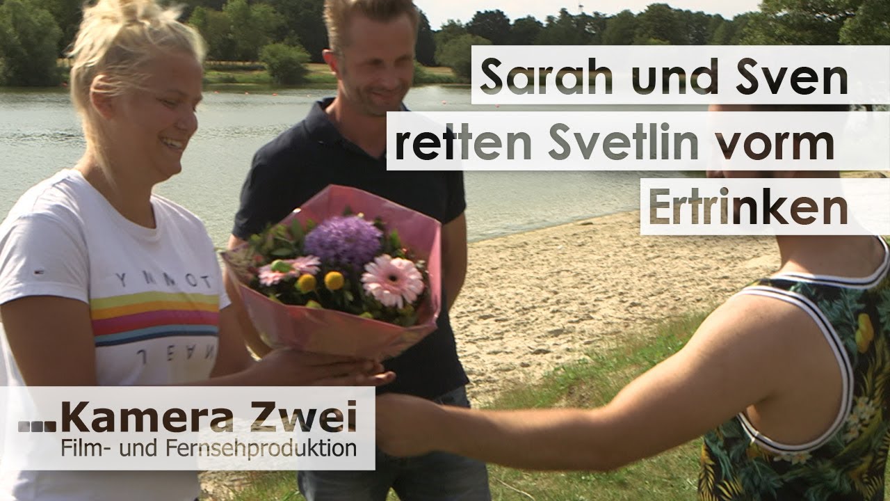Sarah und Sven retten Svetlin vorm Ertrinken | Kamera Zwei
