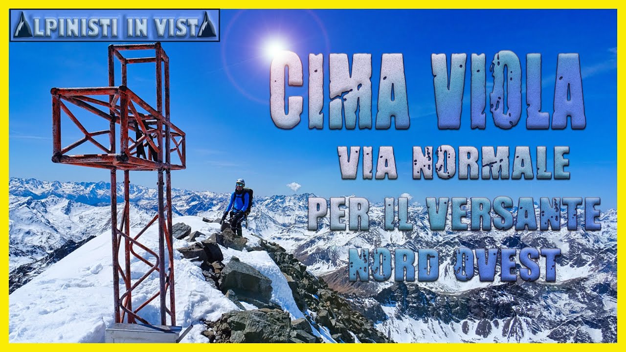 Cima Viola, 3374 m, Via Normale per il Versante Ovest