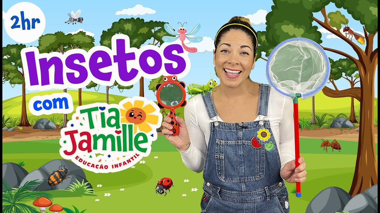 Insetos com Tia Jamille - Educação Infantil - Vídeo Educativo - Música Infantil - Aprenda Brincando