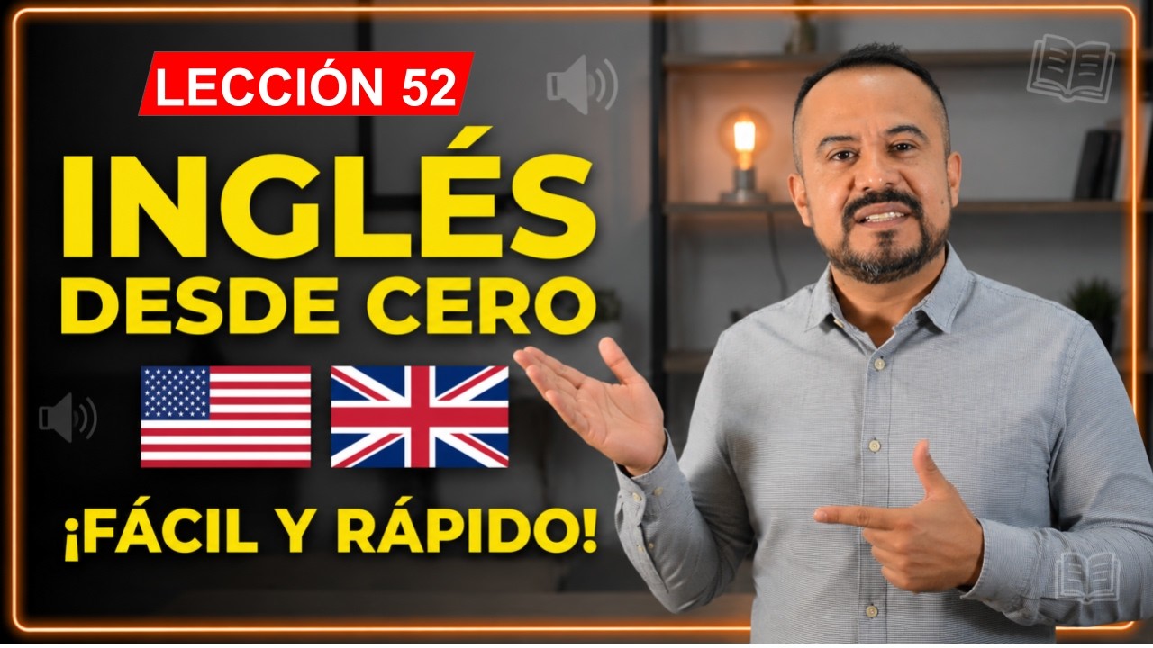 Lección 52 - Modales en Inglés que Impresionan a todos