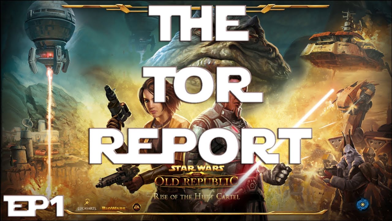 SWTOR - The TOR Report - EP1 (7/20/2013)