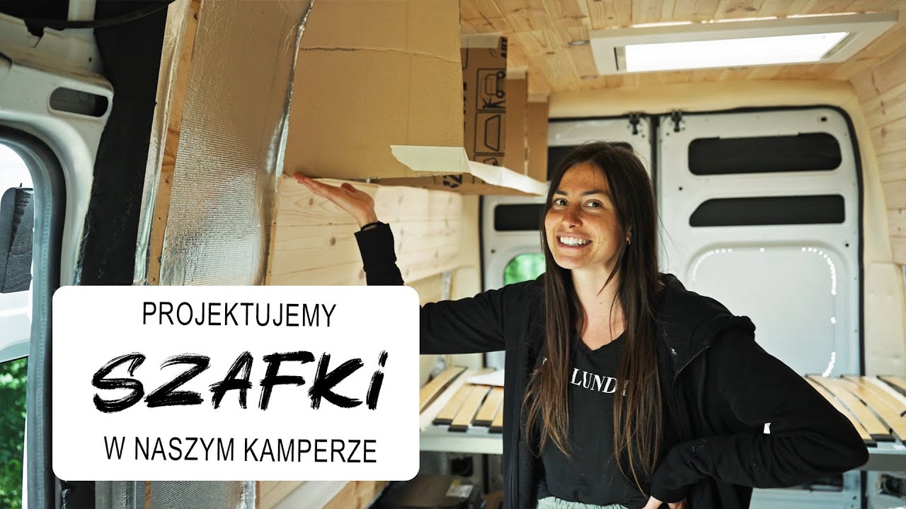 Projektujemy szafki i ciąg dalszy budowy kampera