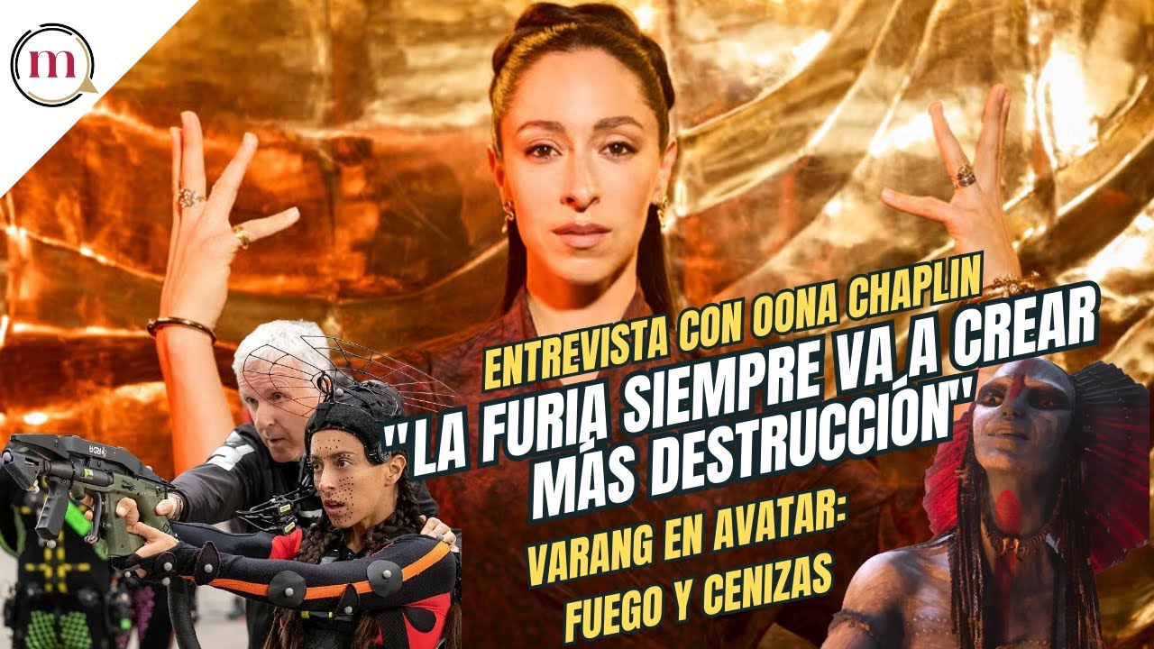 Clímax en Medio presenta: Entrevista con Oona Chaplin sobre 'Avatar: Fuego y cenizas'