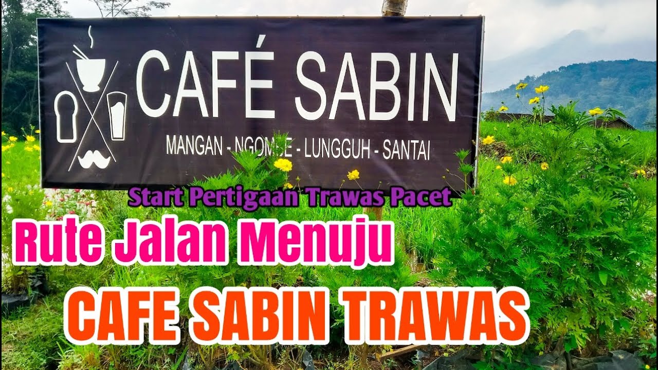 Rute Jalan Menuju CAFE SABIN TRAWAS //Selotapak ds Tamiajeng