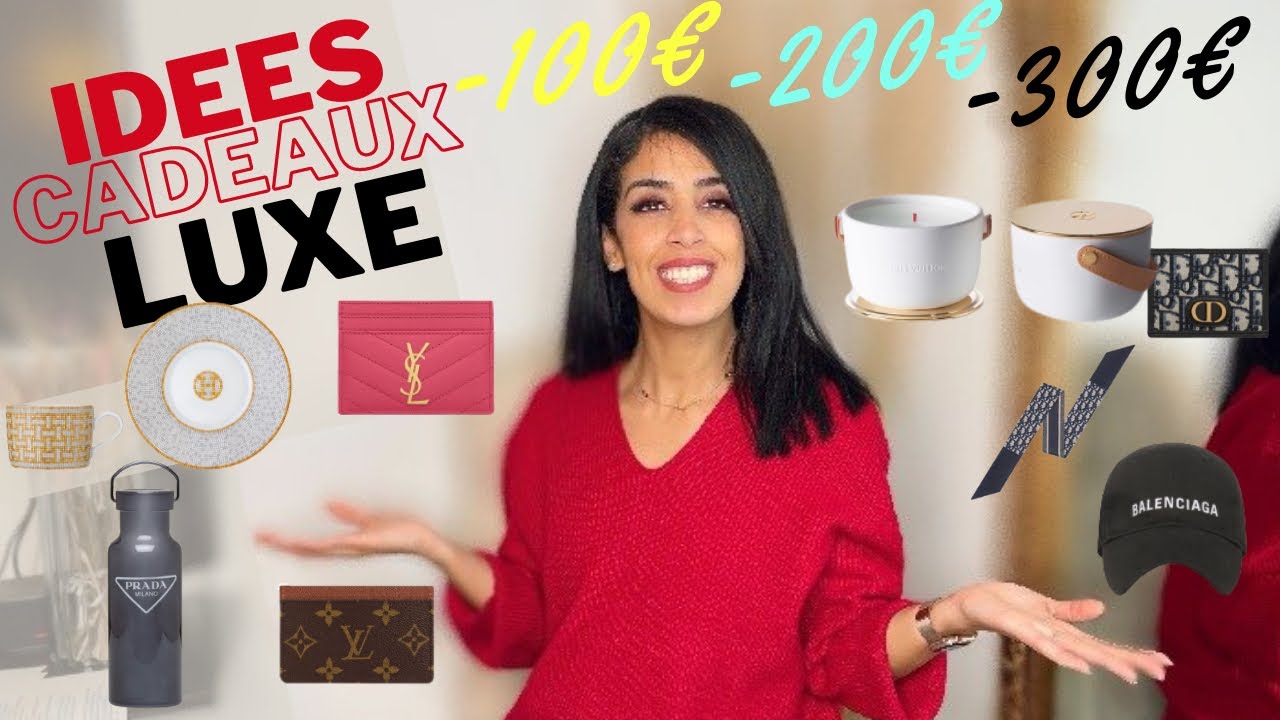 Idées Cadeaux Luxe à  -100€ -200€ et -300€ | luxury Gift Guide Xmas Guide 🎁