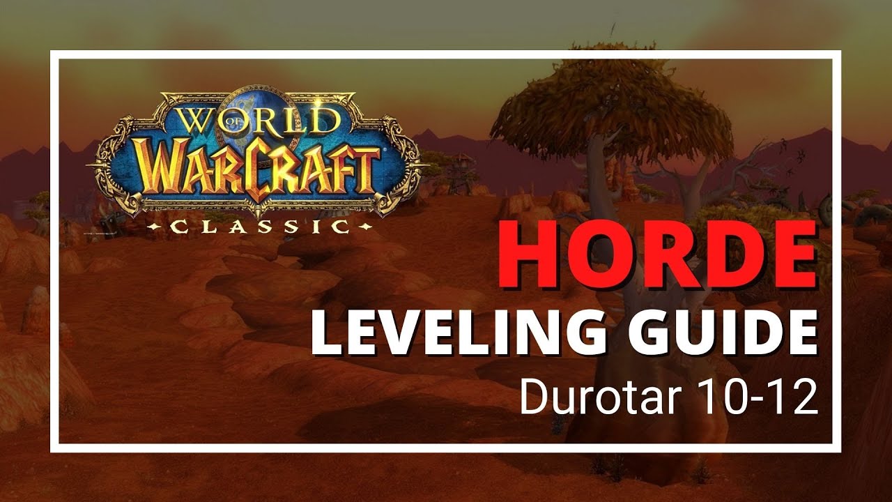 WoW Classic Horde Leveling Guide Durotar 10-12