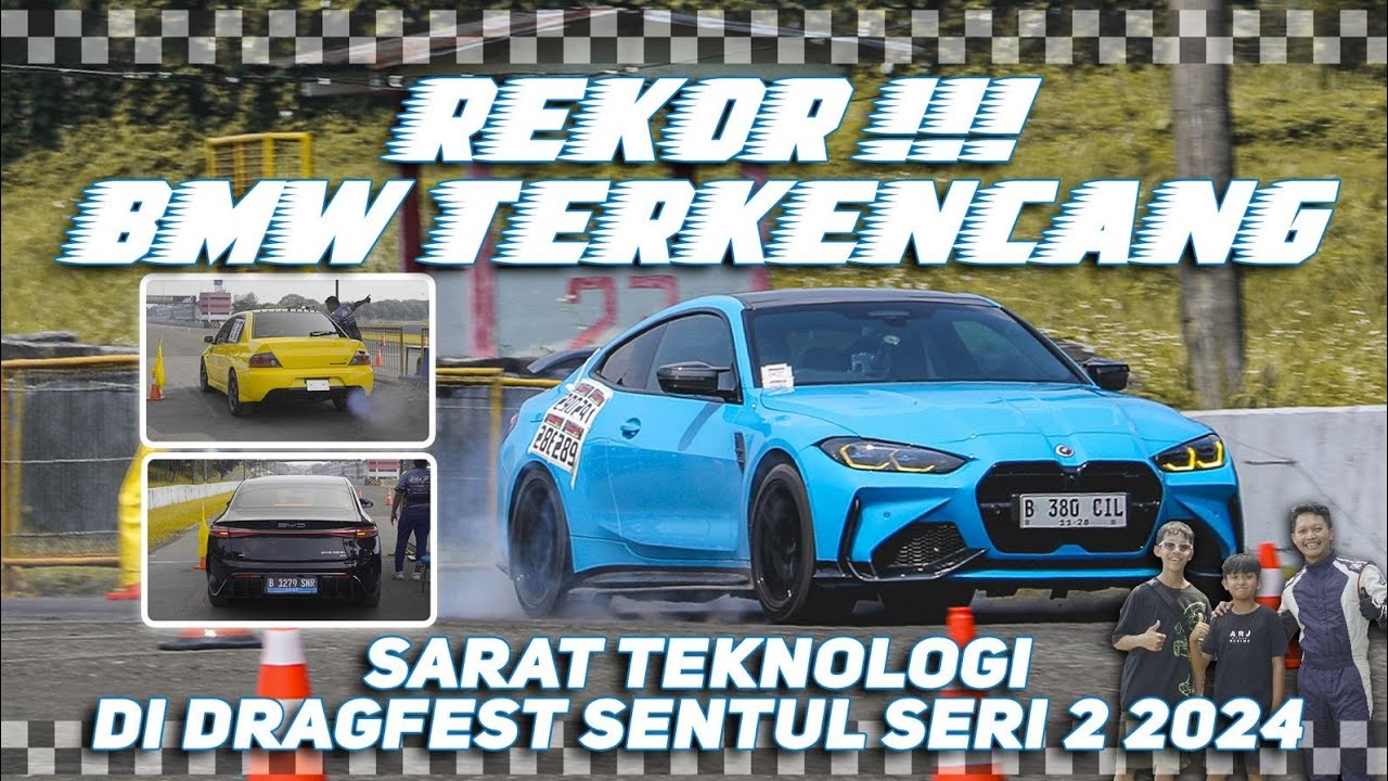 BMW TERKENCANG DI INDONESIA | M4 | MOBIL LISTRIK | DRAGFEST SENTUL SERI 2 2024