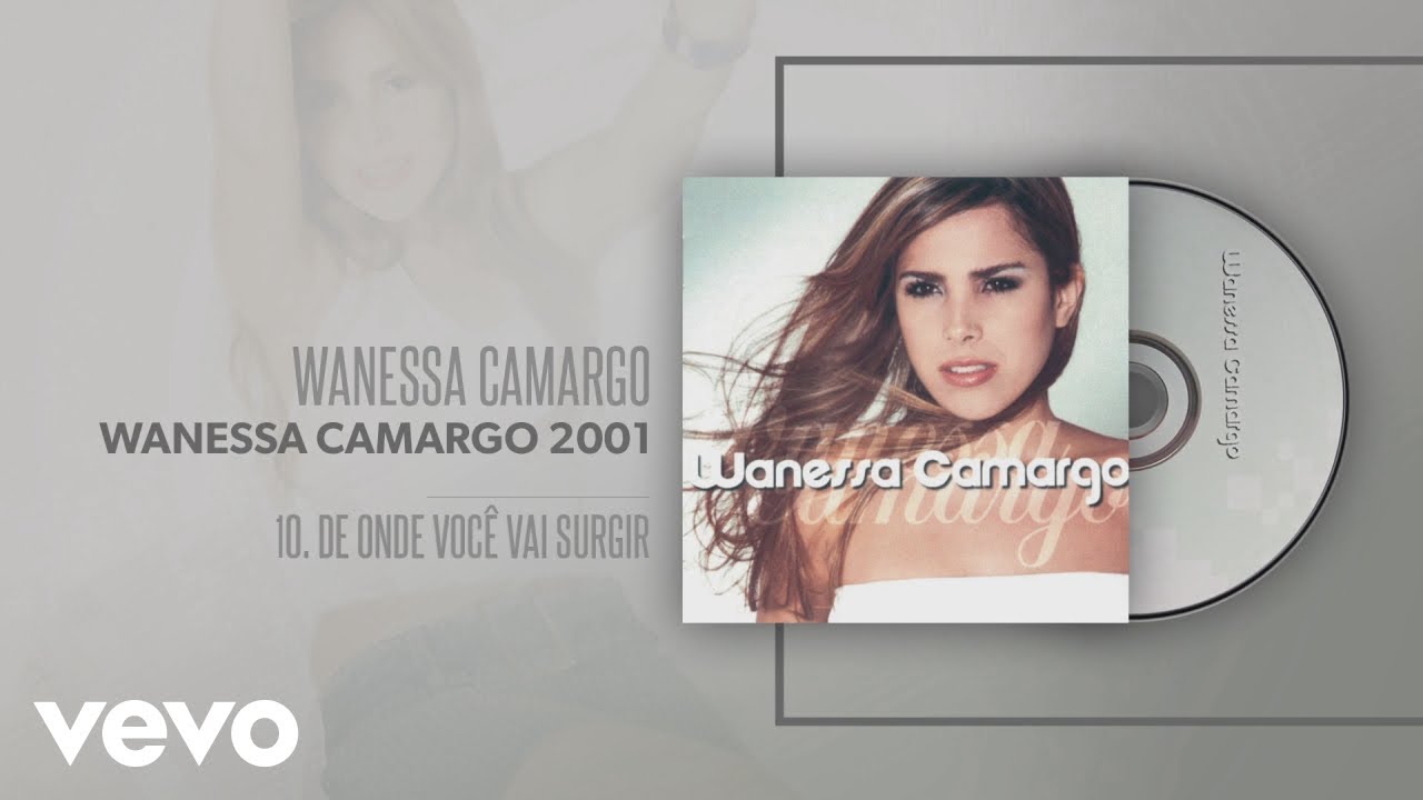 Wanessa Camargo - De Onde Você Vai Surgir (Áudio Oficial)