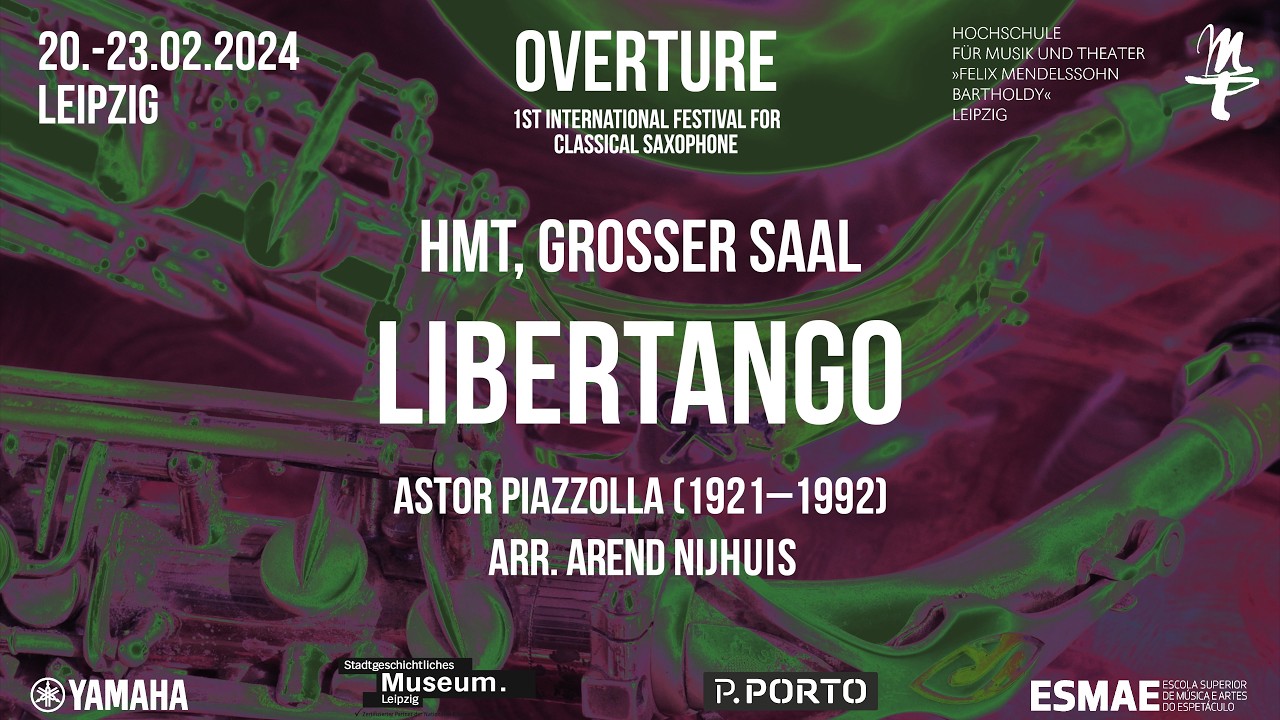 Astor Piazzolla (1921–1992) Libertango - Henk van Twillert, Vento do Norte - Overture-Leipzig 2024