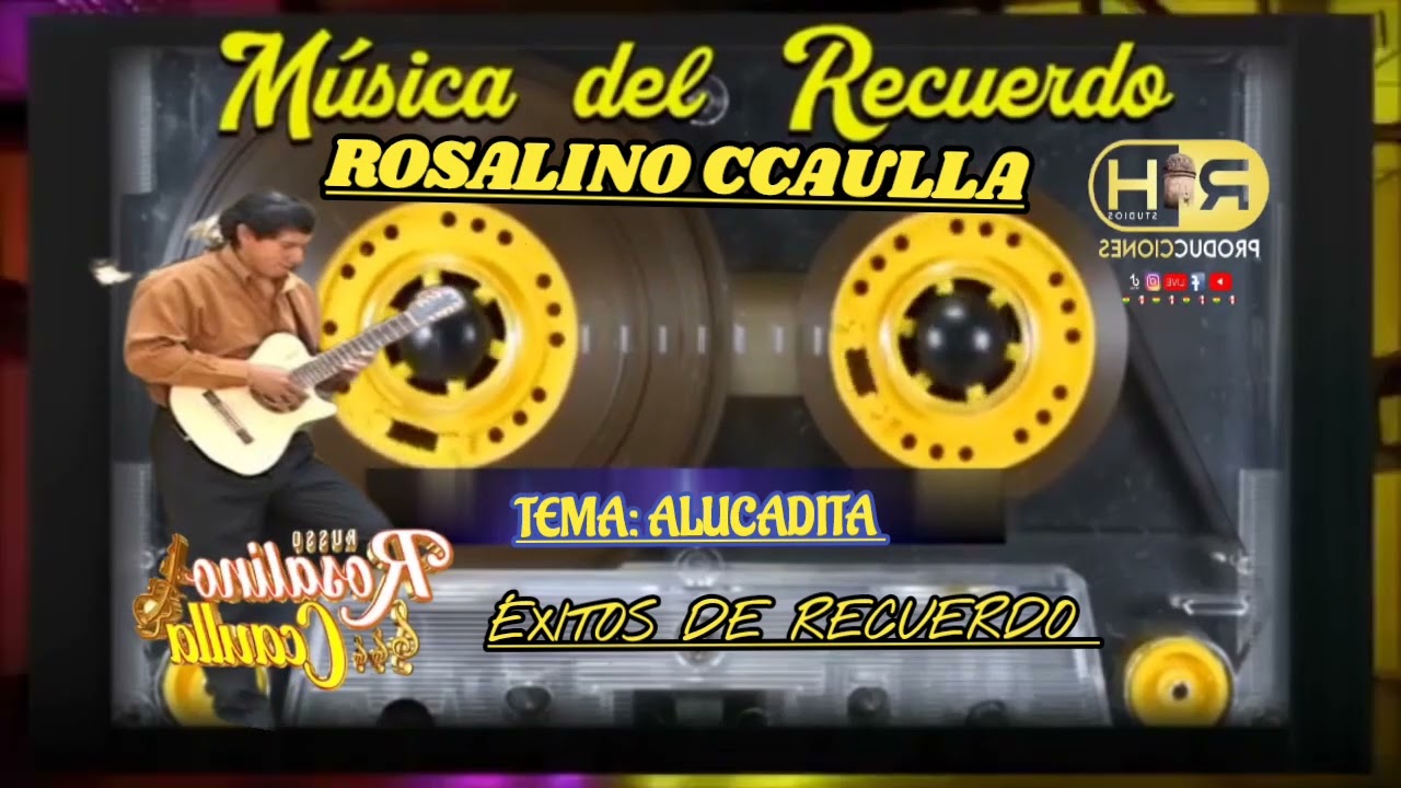 El Ruso Rosalino Ccaulla _Exitos de Recuerdo #folklore #RH.Produccione