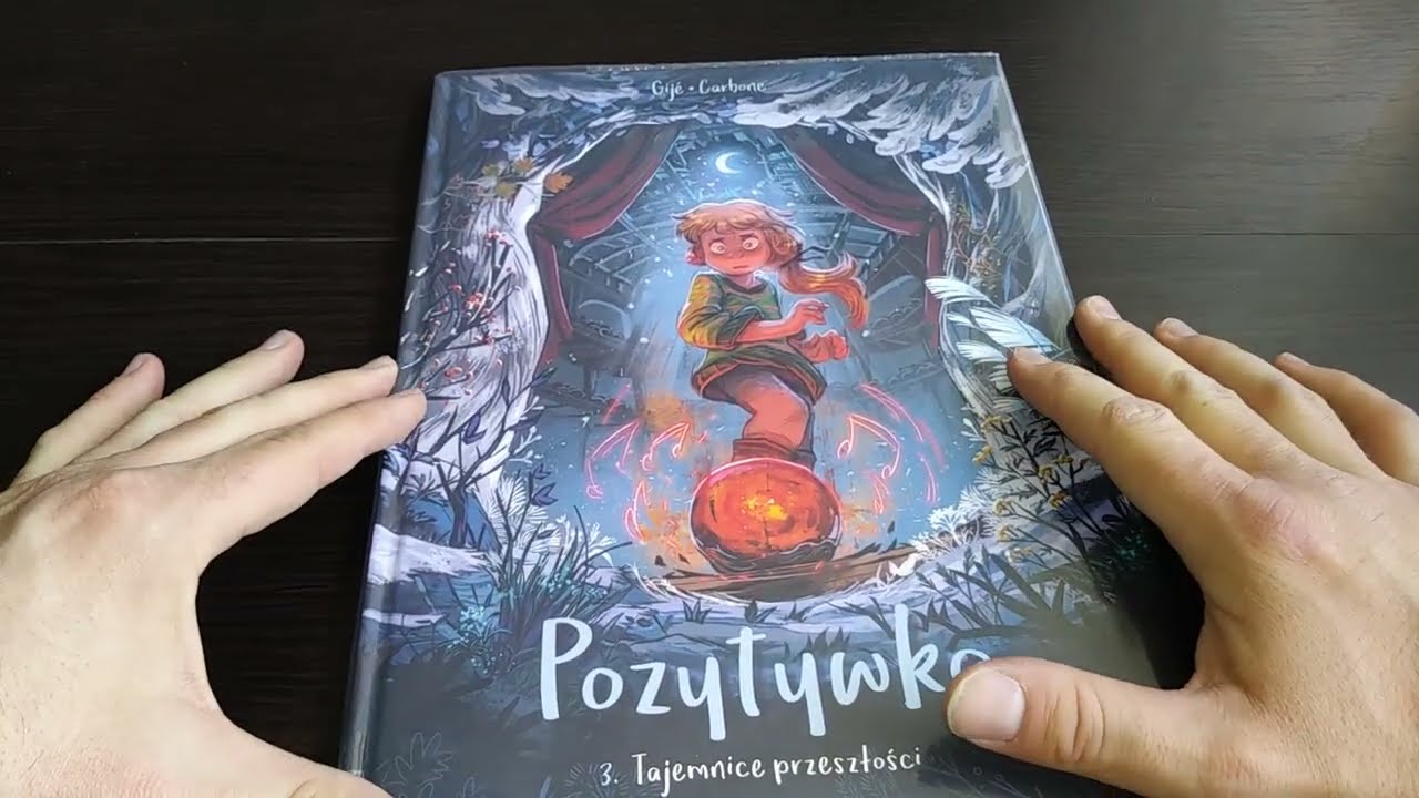 Przeczytane z biblioteki # 93 Pozytywka tom 3