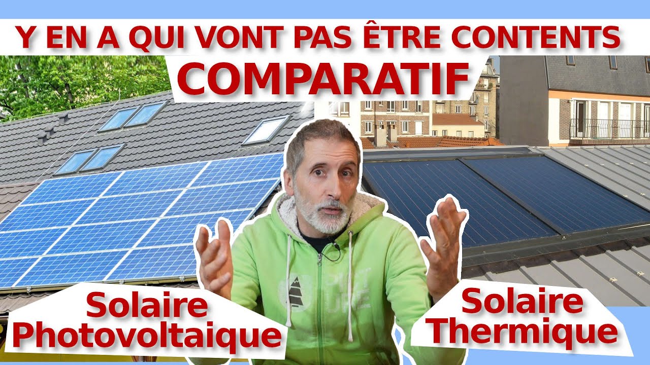 COMPARATIF SOLAIRE PHOTOVOLTAÏQUE / SOLAIRE THERMIQUE EN MODE CHAUFFE-EAU SOLAIRE