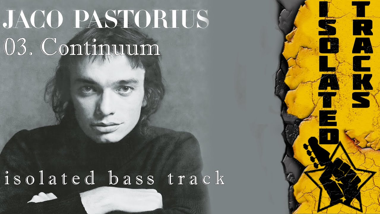Jaco Pastorius - Continuum (BASS ONLY)