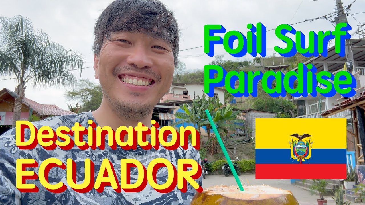 Full Week Foil Trip to Montanita Ecuador | Prone and Tow Progression | Tow Boogie Tryout