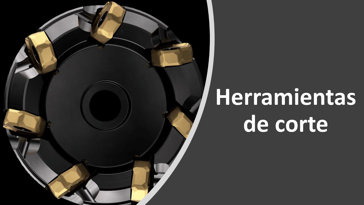 Herramientas de corte