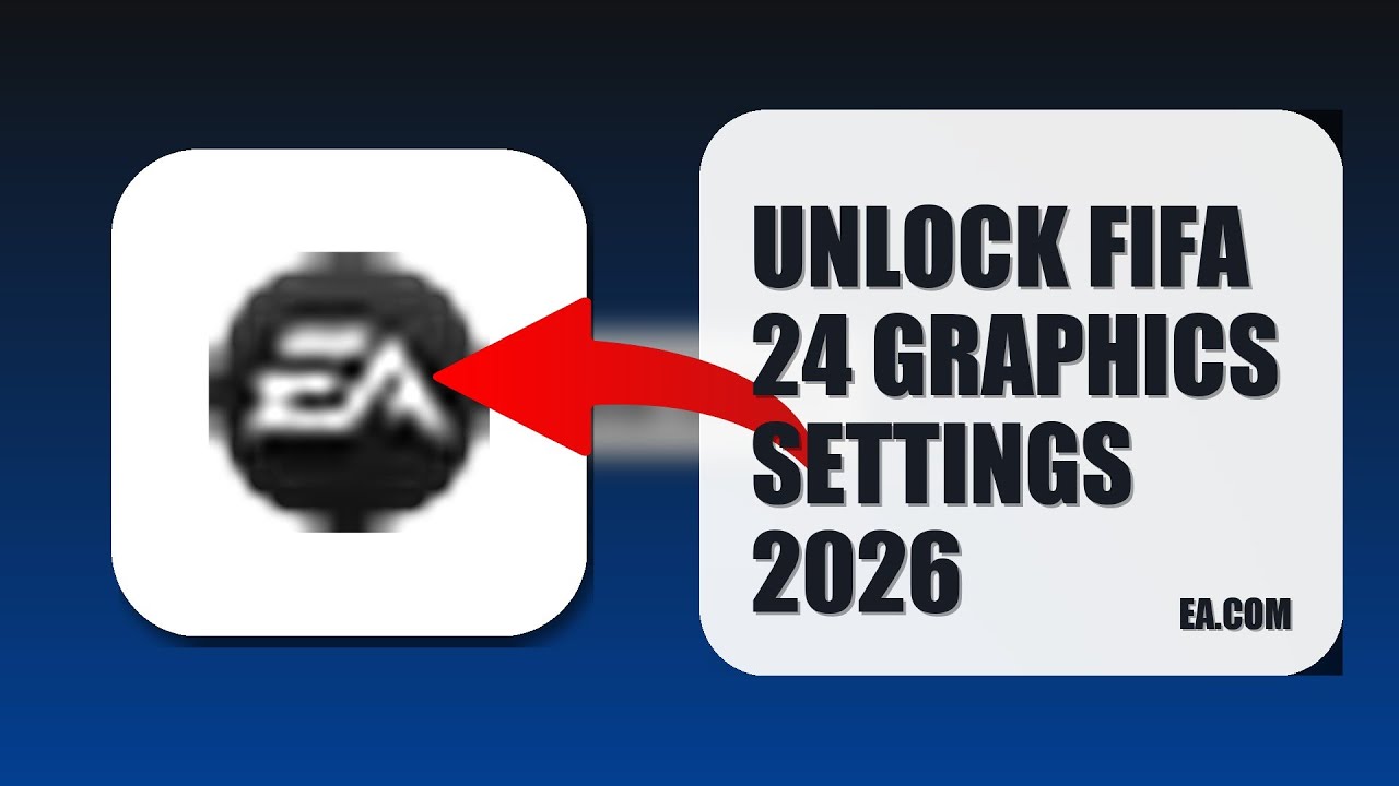 How To Unlock FIFA 24 Graphics Settings 2026 (QUICK FIX)