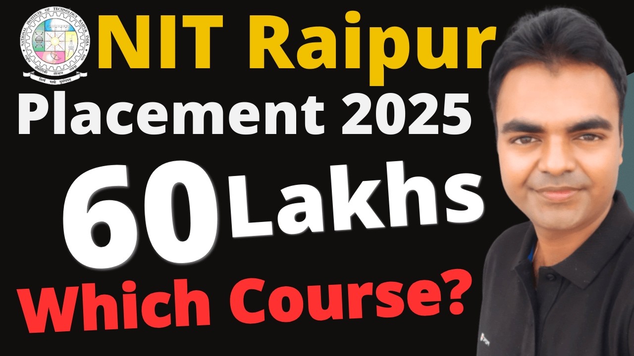 NIT Raipur Placement Report 2025, BTech MTech MCA, MSc, Placement of NIT Raipur 2025