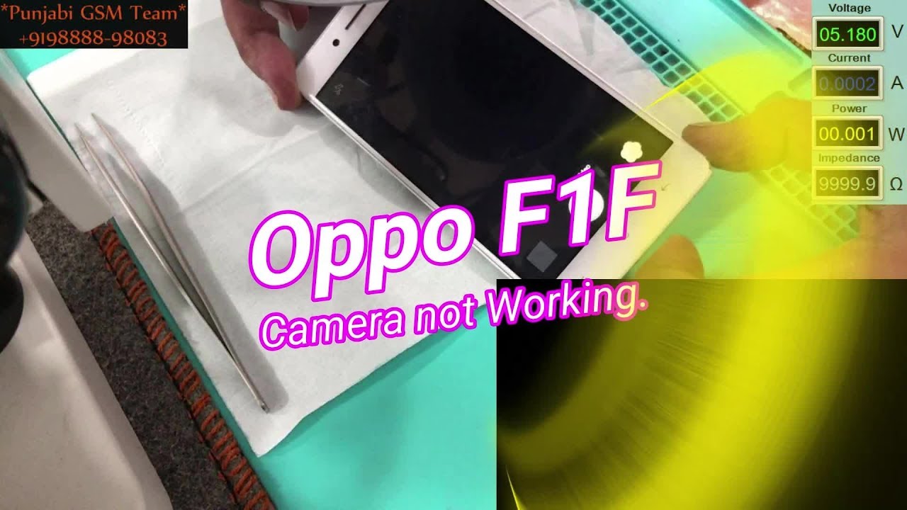 Oppo F1F Camera not Working Solved By Punjabi GSM Team.