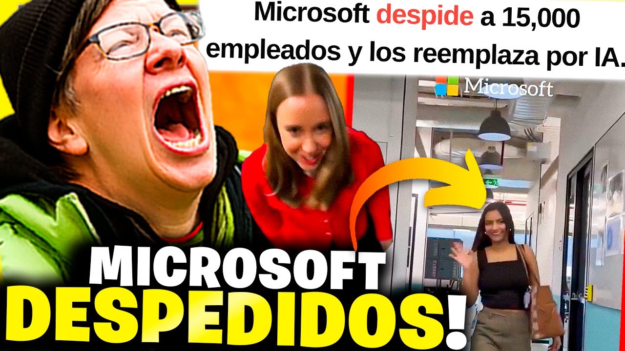 Microsoft realiza DESPIDOS MASIVOS 😱 M&aacute;s de 15.000 empleados a la calle 😭
