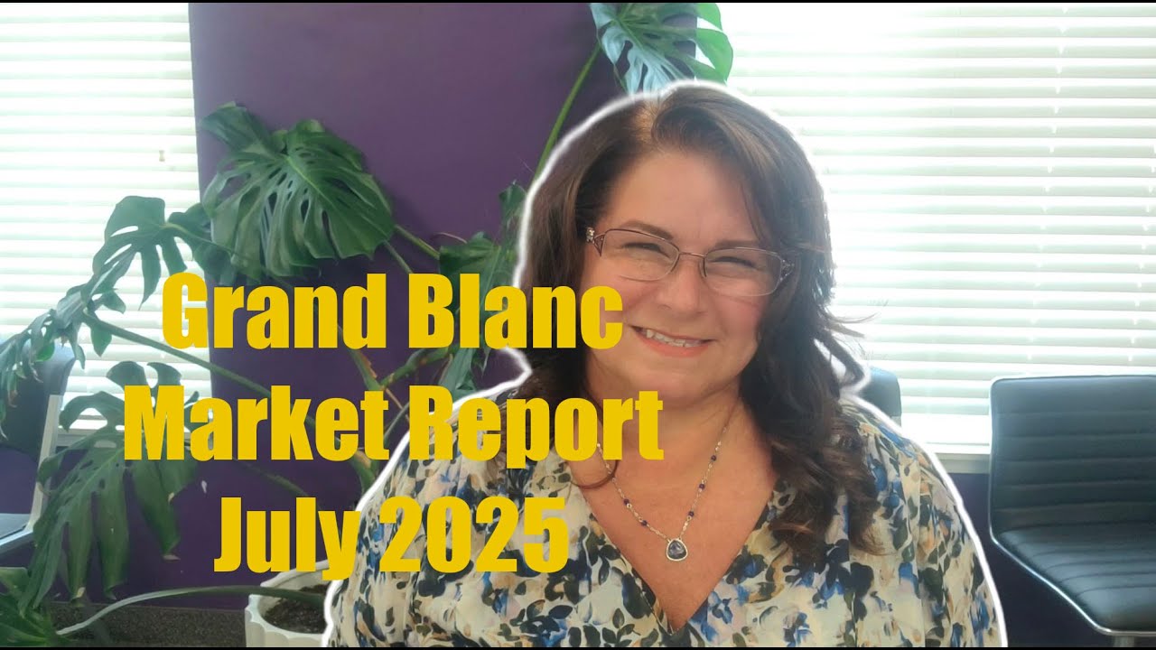 Grand Blanc Michigan Real Estate Market Update | July 2025 | Home Prices, Trends & Tips