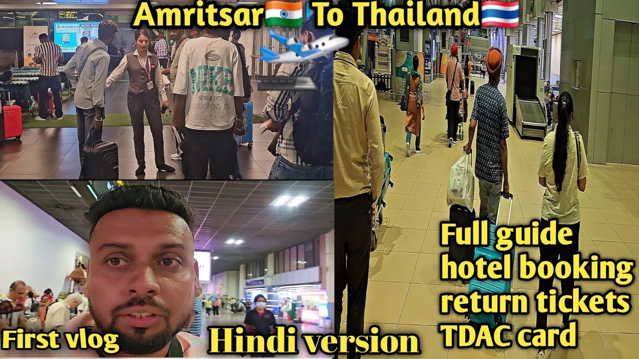 ✈️ Amritsar 🇮🇳 to Thailand 🇹🇭 | india to bankok |Traveller Iqbal’s First Travel Vlog in Hindi 2025 🌏