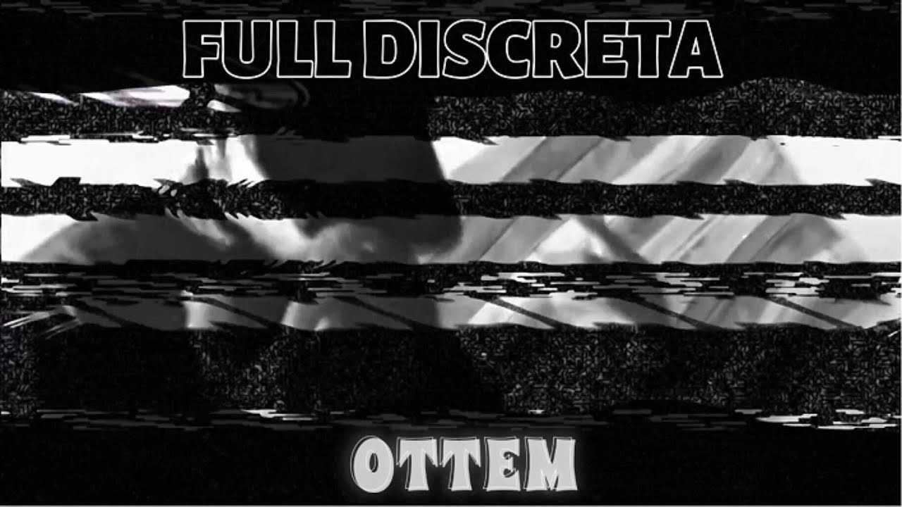 Ottem - Full Discreta