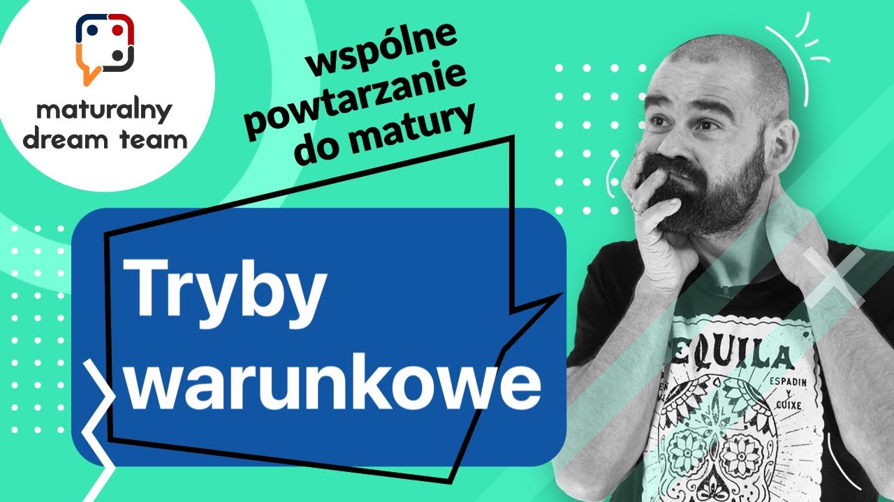 JĘZYK ANGIELSKI: Tryby warunkowe