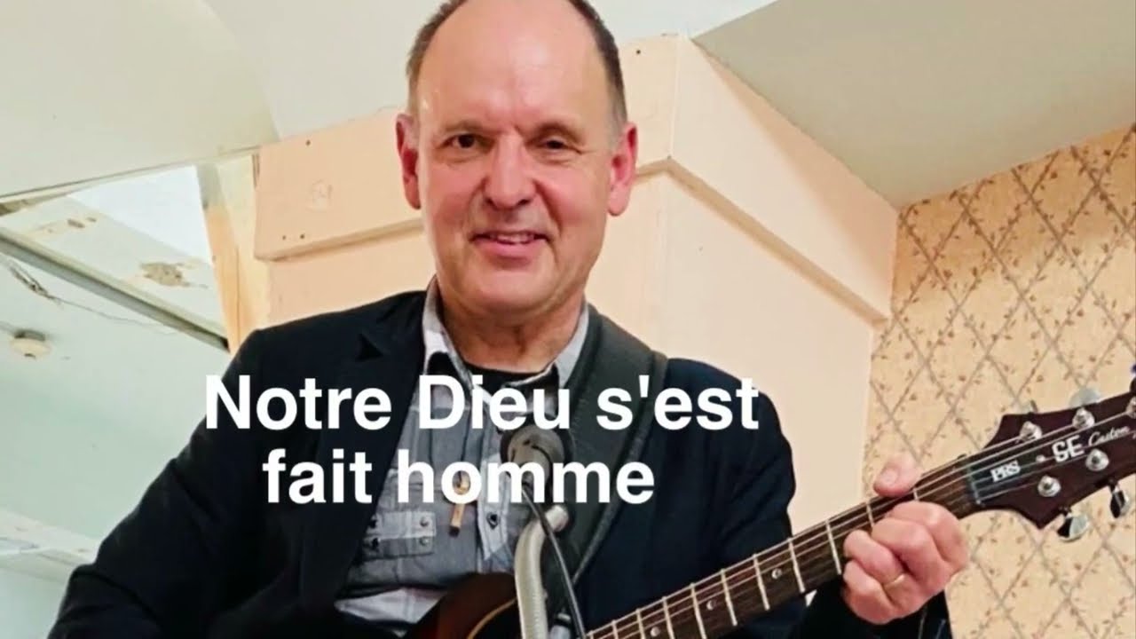 Notre Dieu s’est fait homme-Emmanuel musique cover 