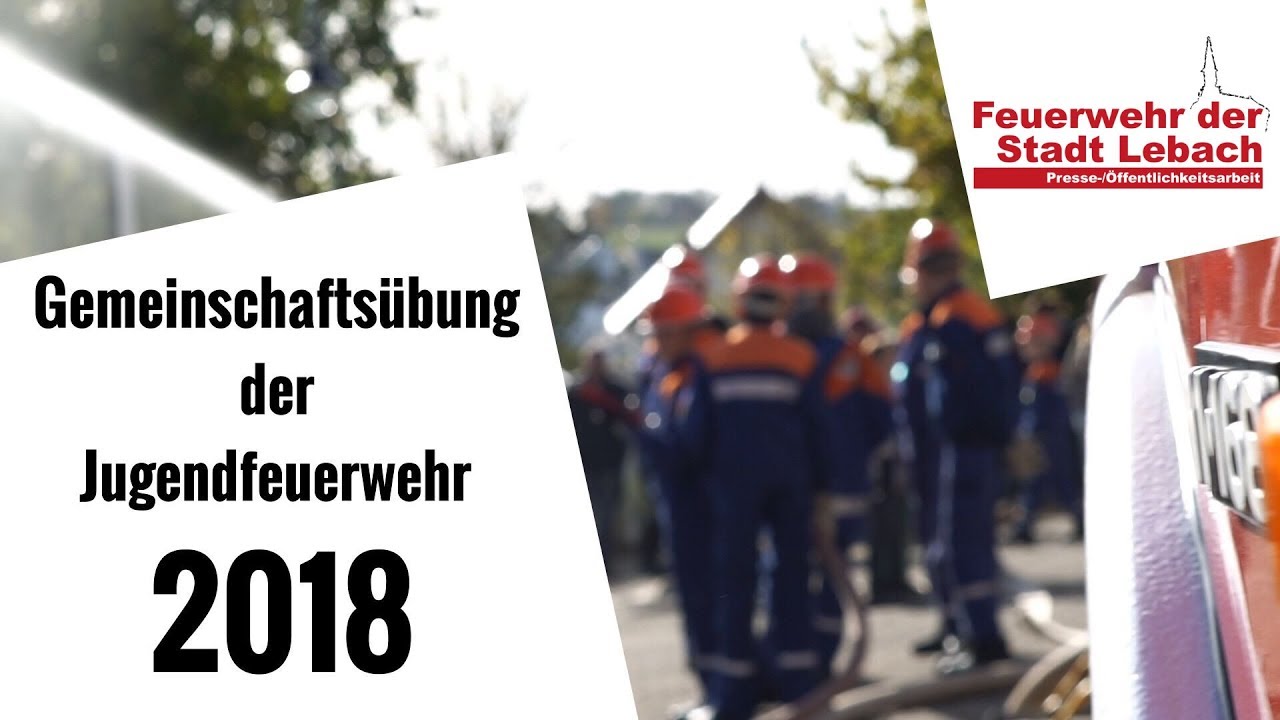 Gemeinschaftsübung der Jugendfeuerwehr Stadt Lebach  2018