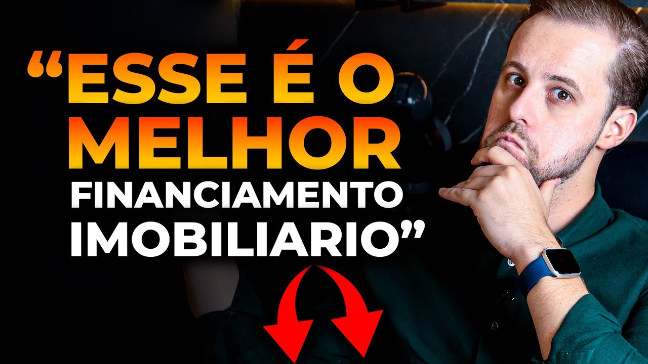 Qual o melhor financiamento imobiliário em 2023