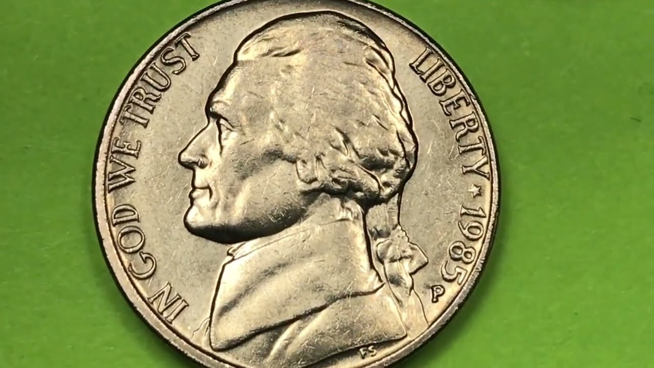 1985 US 5 Cents Coin $4,500 - United States Jefferson Nickel Coin