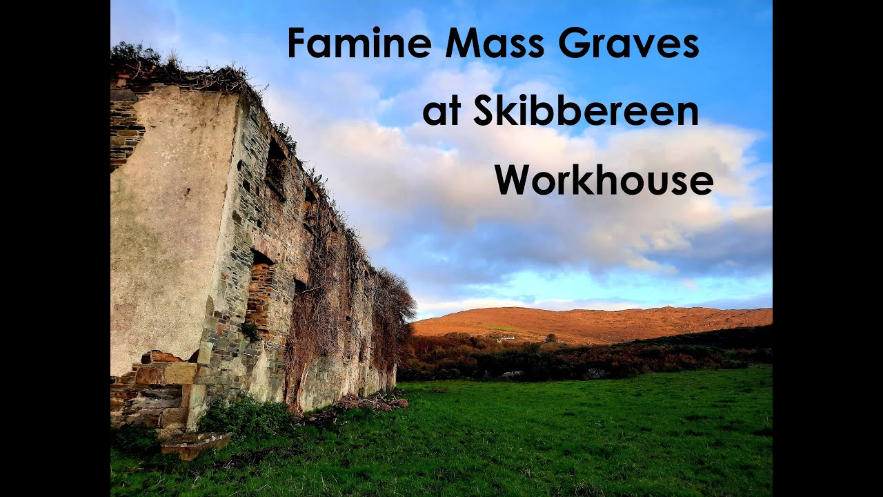 Famine Mass Graves at Skibbereen Workhouse